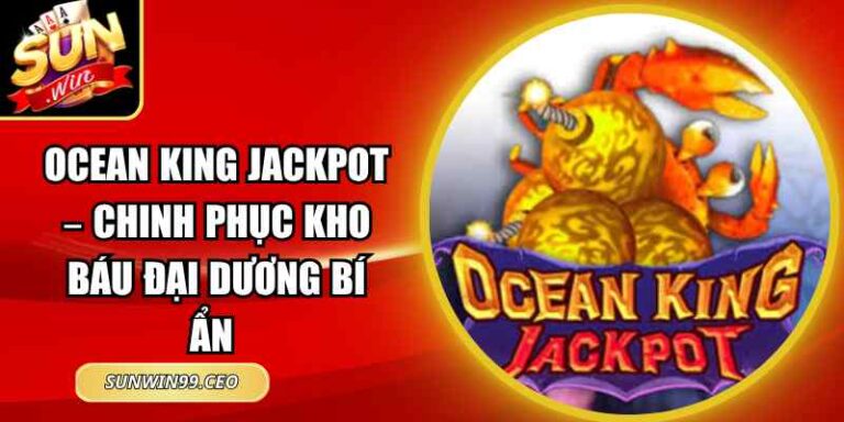 Ocean King Jackpot
